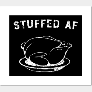 Stuffed AF Thanksgiving Posters and Art